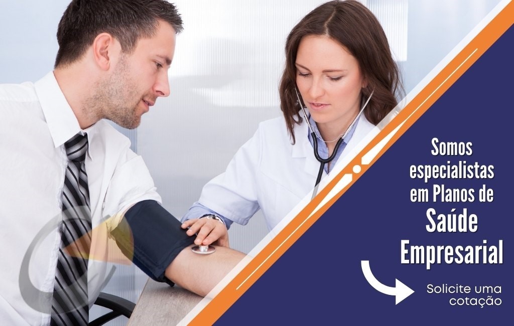 Plano de Saúde Empresarial Plano de Saúde Empresarial